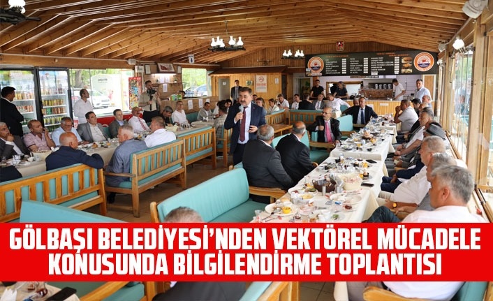 Gölbaşı Belediyesi’nden Vektörel Mücadele Konusunda Bilgilendirme Toplantısı