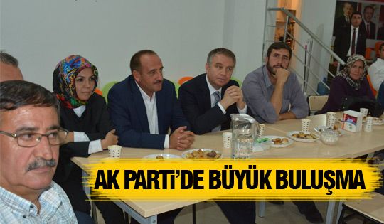 Ak Parti'de büyük buluşma