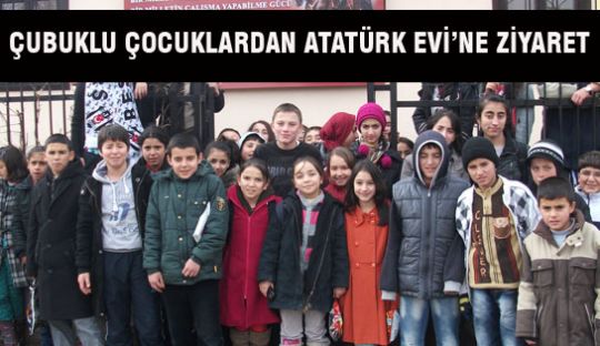 ÇUBUKLU ÇOCUKLARDAN ATATÜRK EVİ’NE ZİYARET 