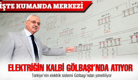 Elektiriğin kalbi Gölbaşı'nda atıyor