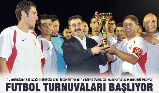 Futbol Turnuvaları Başlıyor