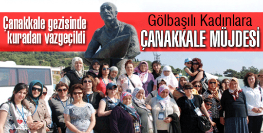 Gölbaşılı Kadınlara Çanakkele Müjdesi