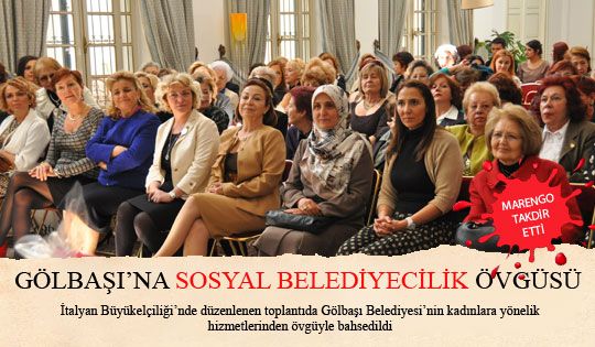 Gölbaşı'na “Sosyal Belediyecilik“ övgüsü