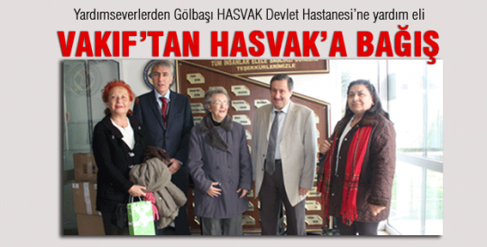 Hayırseverlerden HASVAK'abağış