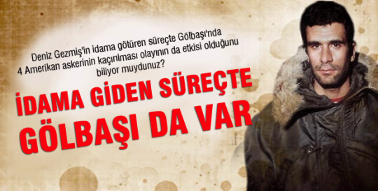 İdama giden süreçte Gölbaşı da var...