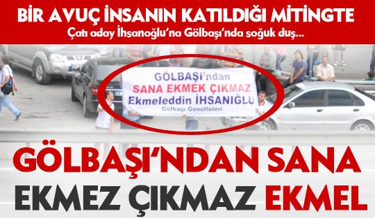 İhsanoğlu'na Gölbaşı'nda soğuk duş