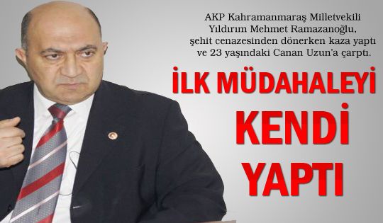 İlk müdahaleyi kendi yaptı