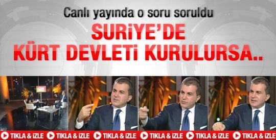 Ömer Çelik'e Suriye'de Kürt devleti sorusu - Video