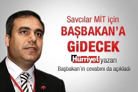 Savcılar MİT'çiler için Başbakan'a gidecek