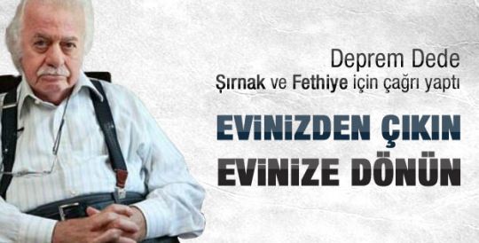 Şırnaklılara evden çıkın Fethiyelilere eve girin mesajı