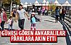 Ankaralıları pastırma yazının keyfini çıkarıyor