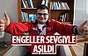 Büyükşehir engelleri sevgiyle aşıyor