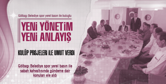 YENİ YÖNETİM UMUT VERDİ