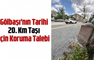 Gölbaşı'nda Tarihi 20 Km Taşı İçin Koruma...