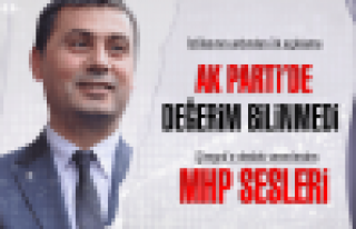 Ak Parti'de değerim bilinmedi