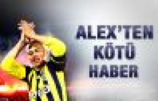 Alex'ten kötü haber 