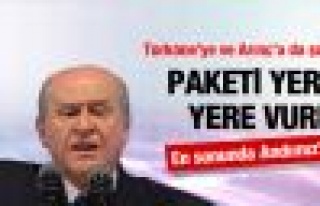 Bahçeli paketi yerden yere vurdu