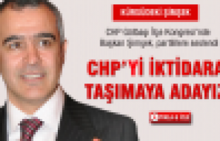 CHP'yi iktidara taşımaya adayız