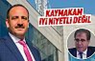 Duruay: Kaymakam iyi niyetli değil