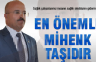 En önemli mihenk taşıdır