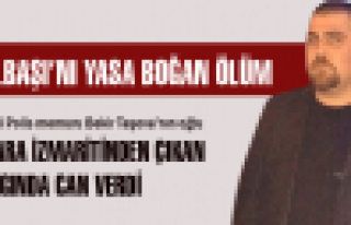 Gölbaşı'nı yasa boğan ölüm