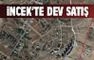 İncek'te dev satış