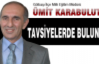 Ümit Karabulut tavsiyelerde bulundu