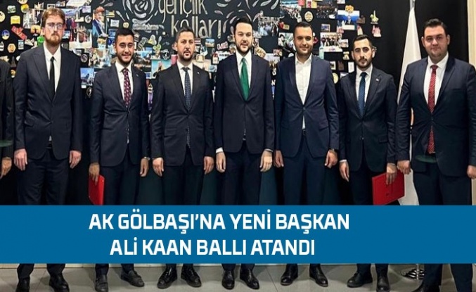 Ali Kaan Ballı, Gölbaşı AK Parti Gençlik Kolları Başkanlığına Atandı