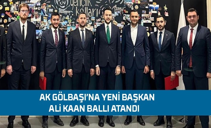 Ali Kaan Ballı, Gölbaşı AK Parti Gençlik Kolları Başkanlığına Atandı